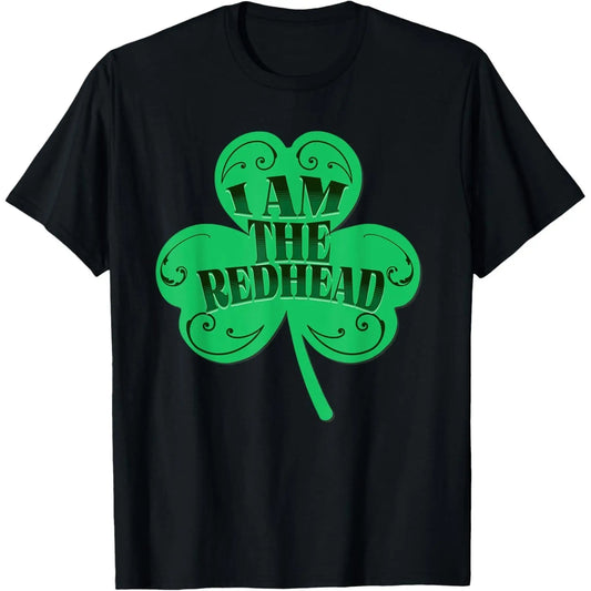 The Redhead Funny St Patricks day T Shirt